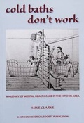 Cover: Cold Baths Don't Work - Hitchin Historical Society