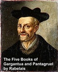 Cover: The Five Books of of Gargantua and  Pantagruel - Seltzer Books