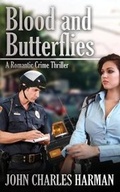 Cover: Blood and Butterflies - Primedia eLaunch LLC