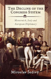 Abbildung von: The Decline of the Congress System - I.B. Tauris