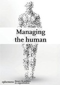 Cover: Managing the Human (Ephemera Vol. 18, No. 2) - ephemera