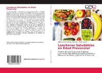 Abbildung von: Loncheras Saludables en Edad Preescolar - Editorial Academica Espanola