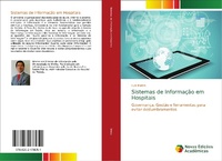 Abbildung von: Sistemas de Informação em Hospitais - Novas Edições Acadêmicas