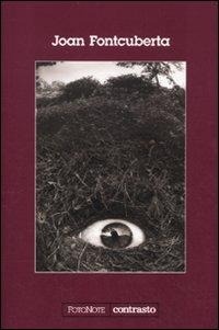 Abbildung von: Joan Fontcuberta - FotoNote;Contrasto