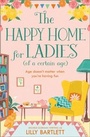 Cover: The Happy Home for Ladies (of a certain age) - HarperCollins
