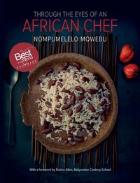 Abbildung von: Through the Eyes of an African Chef - Mpume's African Cuisine