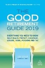 Cover: The Good Retirement Guide 2019 - Kogan Page Ltd