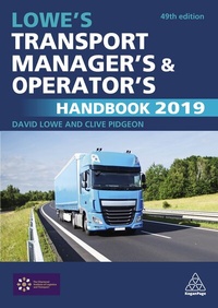 Abbildung von: Lowe's Transport Manager's and Operator's Handbook 2019 - Kogan Page Ltd