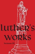 Cover: Luther's Works, Volume 56 (Sermons III) - Concordia Publishing House