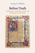 Cover: Before Truth - The Catholic University of America Press