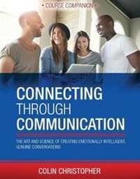 Enlarge image Cover: Connecting Through Communication Course Companion - Manchester House Pub.