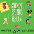 Cover: Goodbye Brings Hello - HarperCollins