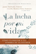 Cover: La lucha por mi vida - Grupo Nelson