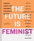 Cover: The Future is Feminist - Chronicle Books