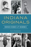 Cover: Indiana Originals - Arcadia Publishing (SC)