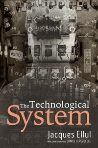 Enlarge image Cover: The Technological System - Wipf & Stock Publishers