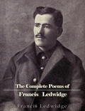 Cover: The Complete Poems of Francis Ledwidge - Charles River Editors