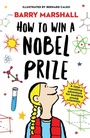 Cover: How to Win a Nobel Prize - Rock the Boat