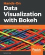 Cover: Hands-on Data Visualization with Bokeh - Packt Publishing
