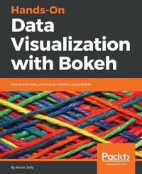 Enlarge image Cover: Hands-on Data Visualization with Bokeh - Packt Publishing
