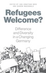 Cover: Refugees Welcome? - Berghahn Books