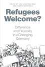 Cover: Refugees Welcome? - Berghahn Books