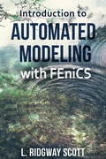 Cover: Introduction to Automated Modeling with FEniCS - Computational Modeling Initiative LLC