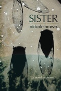 Cover: Sister - Sibling Rivalry Press, LLC