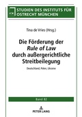 Abbildung von: Die Foerderung der <Rule of Law> durch außergerichtliche Streitbeilegung - Peter Lang Verlag