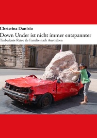 Abbildung von: Down Under ist nicht immer entspannter - BoD - Books on Demand