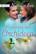 Cover: Hazienda der Orchideen - CORA Verlag