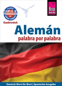 Abbildung von: Alemán - palabra por palabra (Deutsch als Fremdsprache, spanische Ausgabe): Reise Know-How Kauderwelsch - Reise Know-How Verlag Peter Rump GmbH