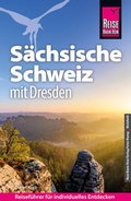 Cover: Reise Know-How Reisef&uuml;hrer S&auml;chsische Schweiz mit Dresden - Reise Know-How Verlag Peter Rump GmbH