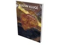 Cover: Gustav Kluge: Druckst&ouml;cke 1983-2018 - Snoeck