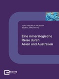 Cover: Eine mineralogische Reise durch Asien und Australien - E-Sights Publishing