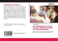 Bild: La Motivaci&oacute;n como Factor Determinante en la Ense&ntilde;anza - Editorial Acad&eacute;mica Espa&ntilde;ola