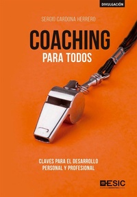 Abbildung von: Coaching para todos : claves para el desarrollo personal y profesional - ESIC Editorial