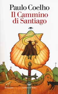 Abbildung von: Il cammino di Santiago - I libri di Paulo Coelho;La nave di Teseo