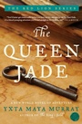 Cover: The Queen Jade: A New World Novel Of Adventure - HarperCollins