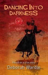 Enlarge image Cover: Dancing into Darkness - Tricorn Books
