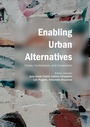 Cover: Enabling Urban Alternatives - Palgrave Macmillan