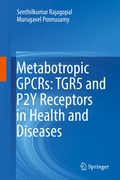 Cover: Metabotropic GPCRs: TGR5 and P2Y Receptors in Health and Diseases - Springer