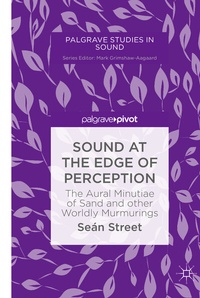 Enlarge image Cover: Sound at the Edge of Perception - Palgrave Pivot