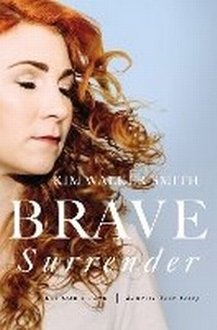 Enlarge image Cover: Brave Surrender - Zondervan