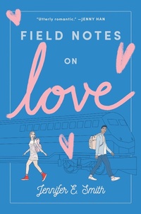 Enlarge image Cover: Field Notes on Love - Delacorte Press