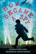 Cover: How I Became a Spy - Knopf Books for Young Readers