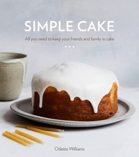 Abbildung von: Simple Cake - Ten Speed Press