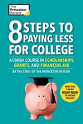 Cover: 8 Steps to Paying Less for College - Princeton Review