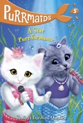 Cover: Purrmaids #5: A Star Purr-formance - Random House Books for Young Readers