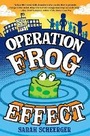 Cover: Operation Frog Effect - Random House USA Children's Books